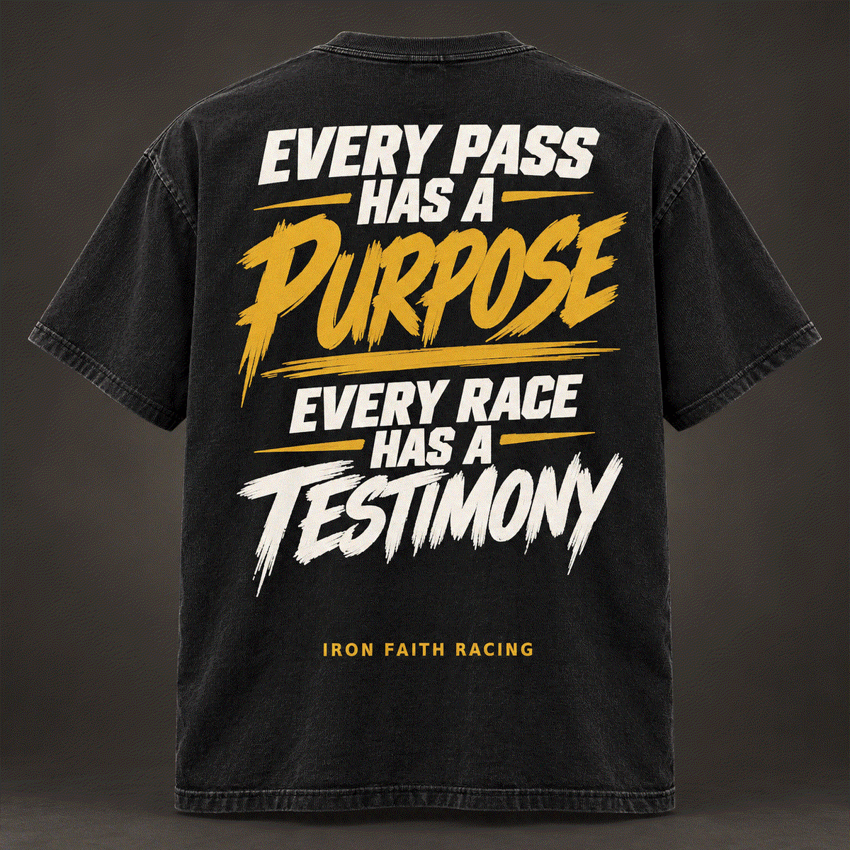 Every Pass Has a Purpose Tee – back