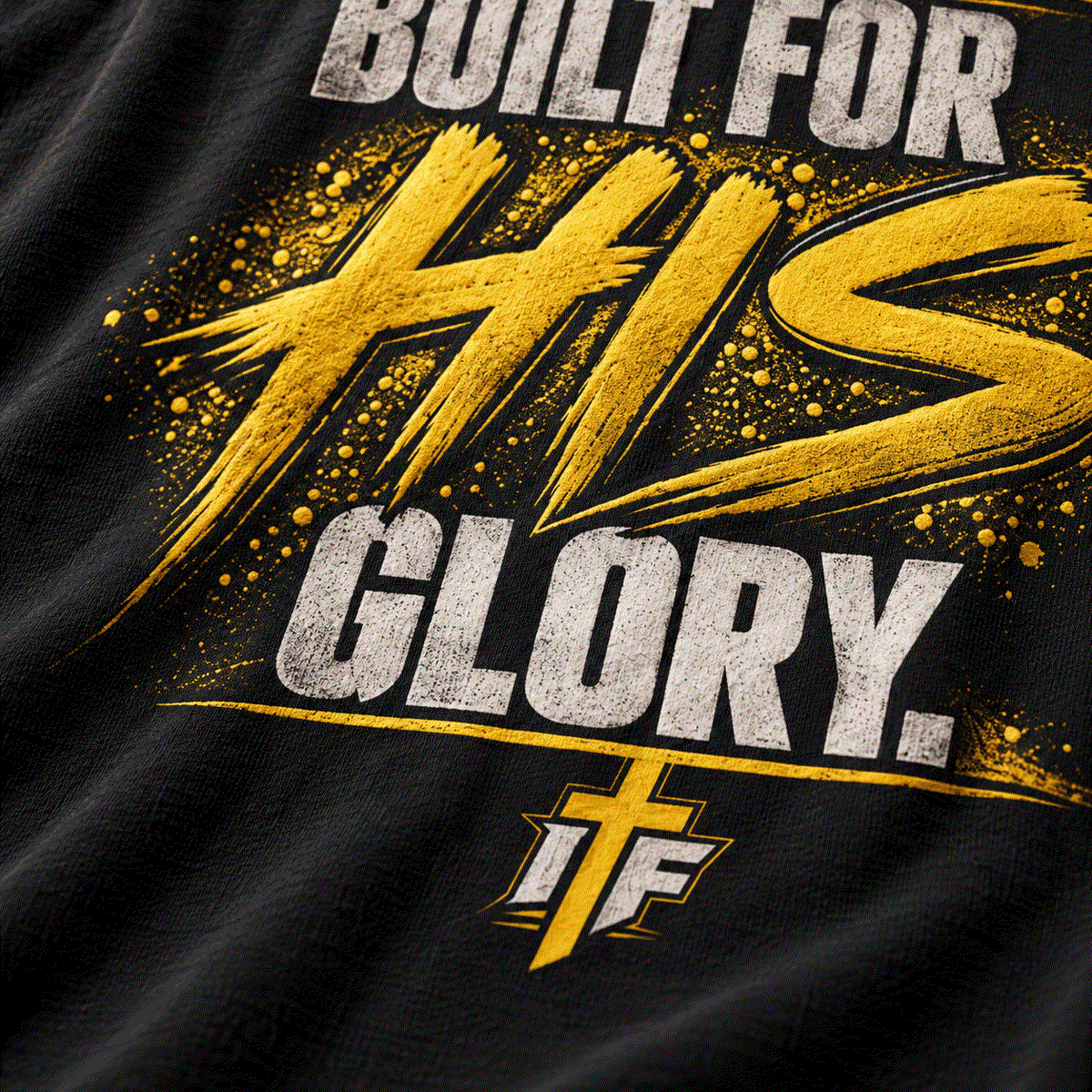 Close-up of gold Built for HIS Glory back print with IFR cross