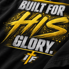 Close-up of gold Built for HIS Glory back print on black cotton